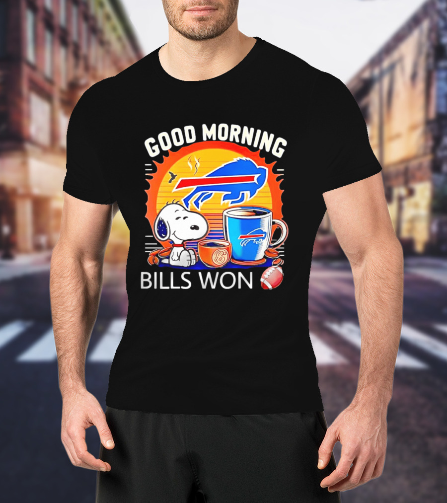 Good Morning Snoopy Buffalo Bills Won Coffee T-Shirt