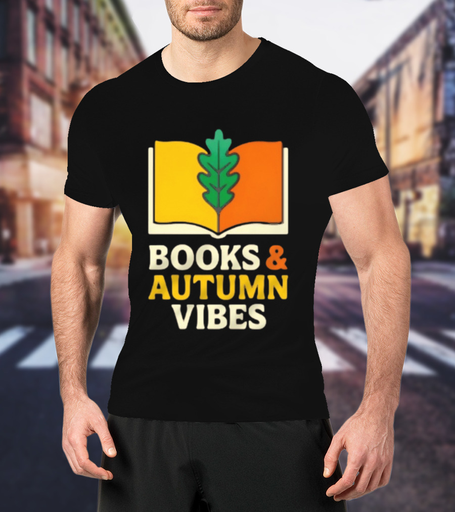 Books And Autumn Vibes Cozy Reading Season T-Shirt
