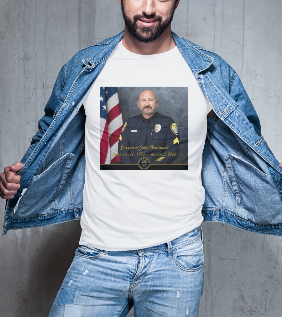 Sergeant John Hollowell September 12 1973 August 3 2026 Memorial USA Flag Police T-Shirt