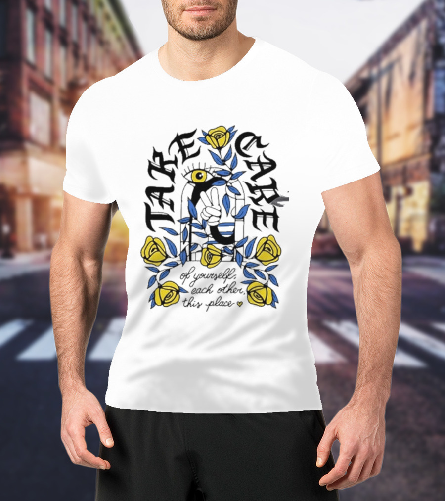 Take Care Of Yourself Each Other This Place Floral Peace Symbol Emo T-Shirt