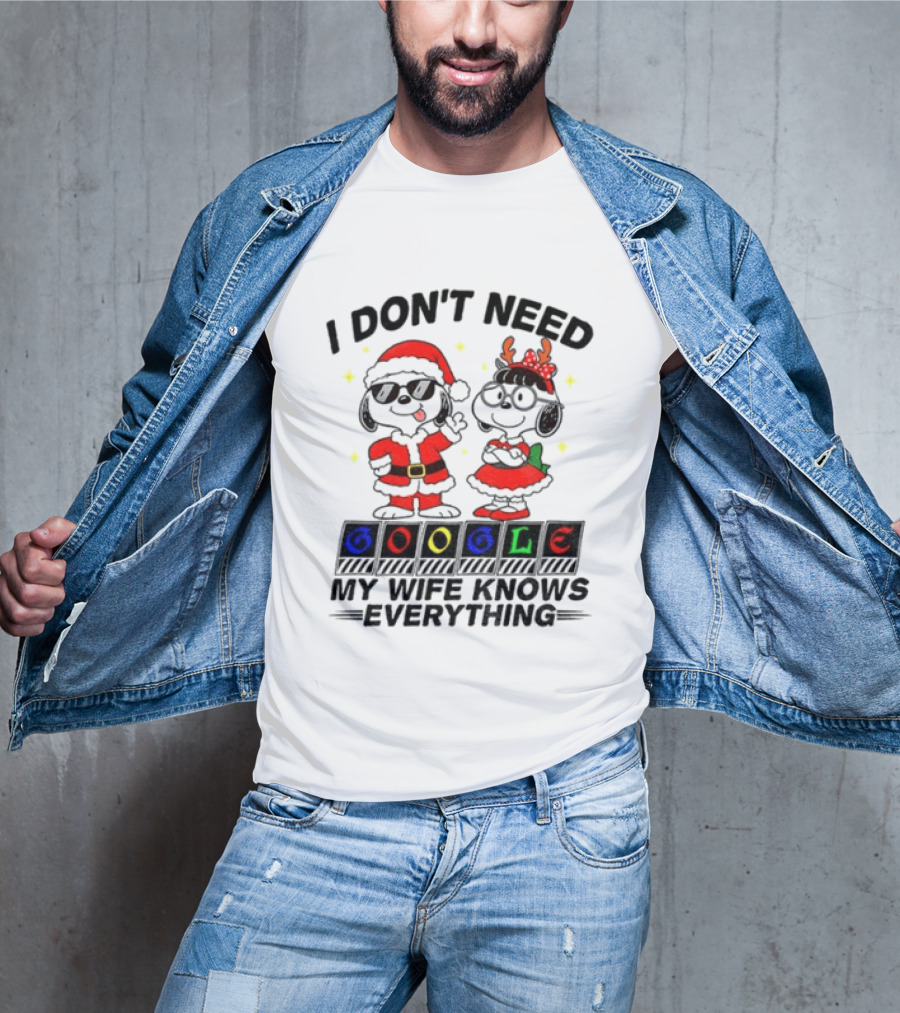 I Don't Need Google My Wife Knows Everything Christmas Snoopy Holiday T-Shirt