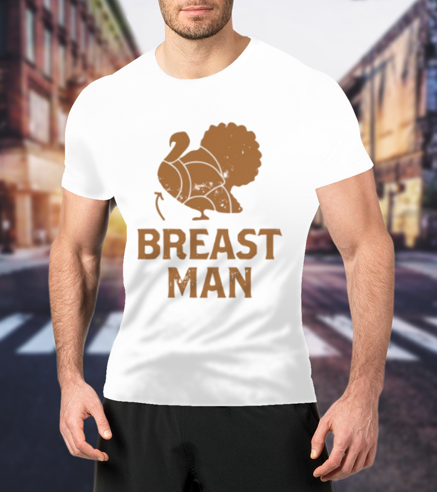 Breast Man Original Turkey T-Shirt