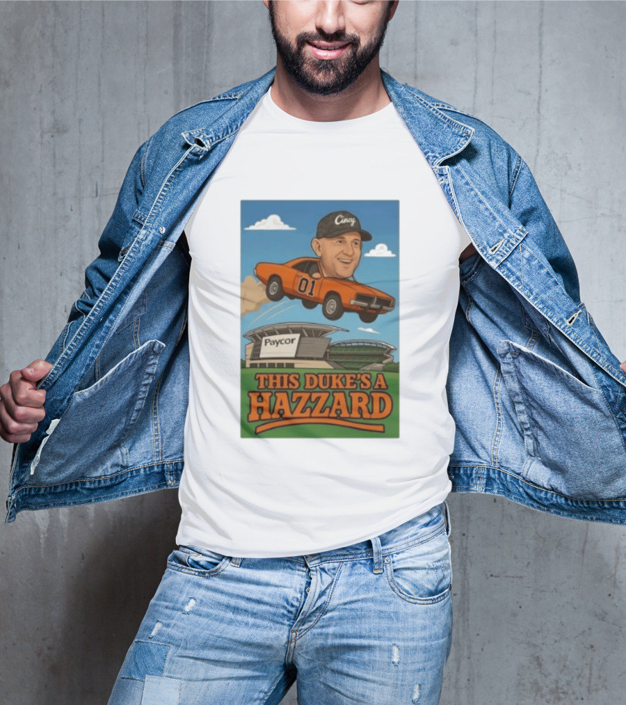 Cincy Car 01 Jumping Paycor Stadium This Duke's A Hazzard T-Shirt