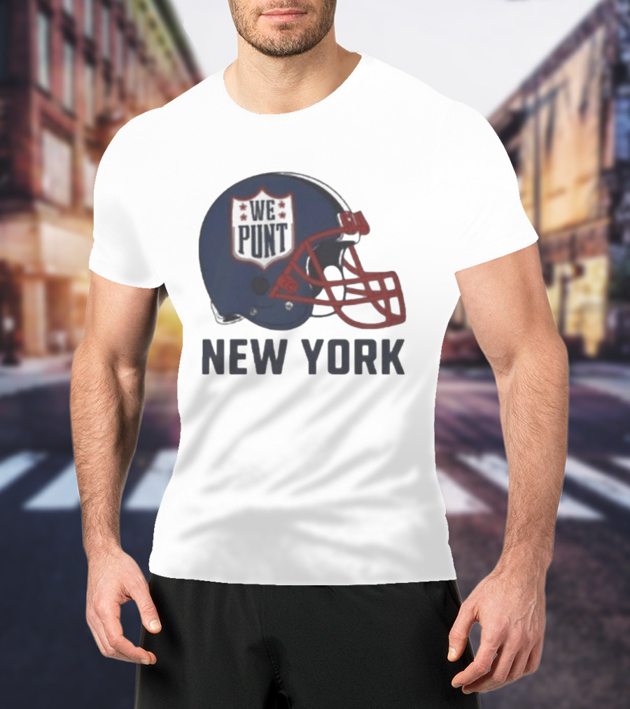New York Giants Helmet We Punt Football Sports Fan T-Shirt