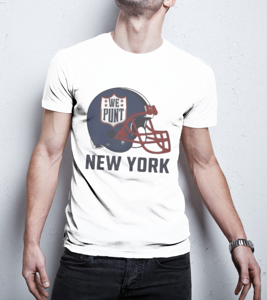 New York Giants Helmet We Punt Football Sports Fan T-Shirt