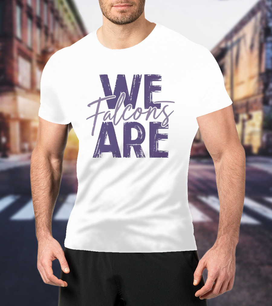 We Are Falcons Team Spirit Football T-Shirt