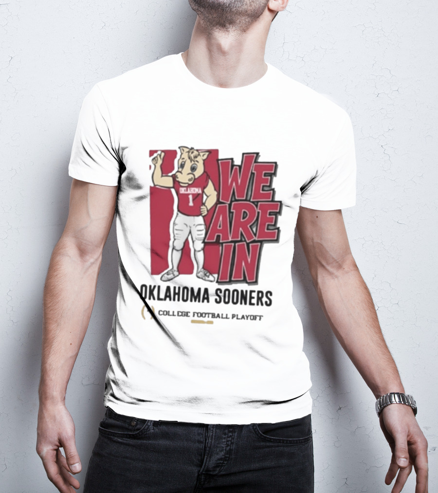 We Are In Oklahoma Sooners College Football Playoff 2025 T-Shirt