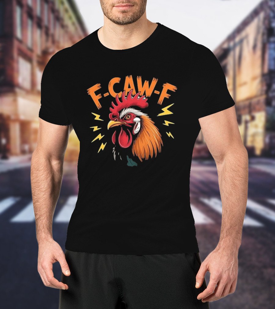 F Caw F Humor Meme Rooster Thunderbolts T-Shirt
