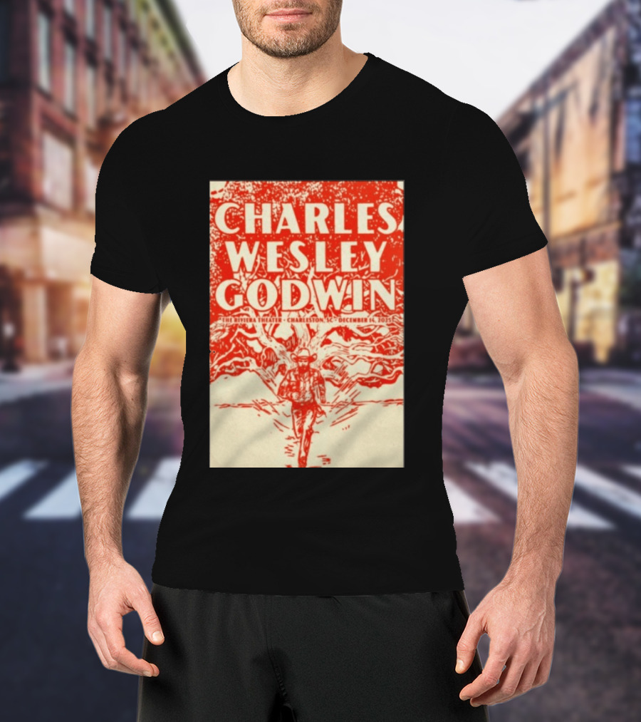 Charles Wesley Godwin Live At The Riviera Theater Charleston SC December 14 2025 T-Shirt