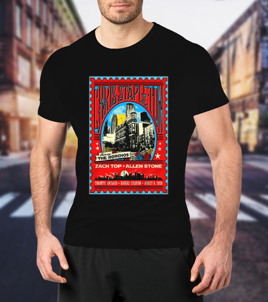 Chris Stapleton Featuring The Honchos Zach Top Allen Stone Rogers Stadium Toronto August 6 2026 T-Shirt