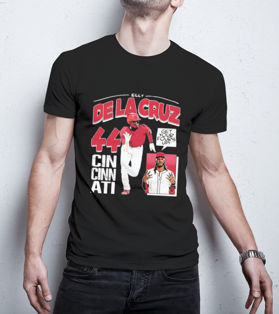 Elly De La Cruz Cincinnati Reds 44 Get Your Fours Up T-Shirt
