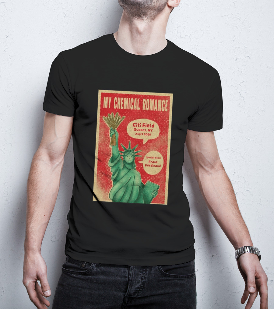 My Chemical Romance Citi Field Queens NY August 9 2026 Special Guest Franz Ferdinand Statue Of Liberty T-Shirt