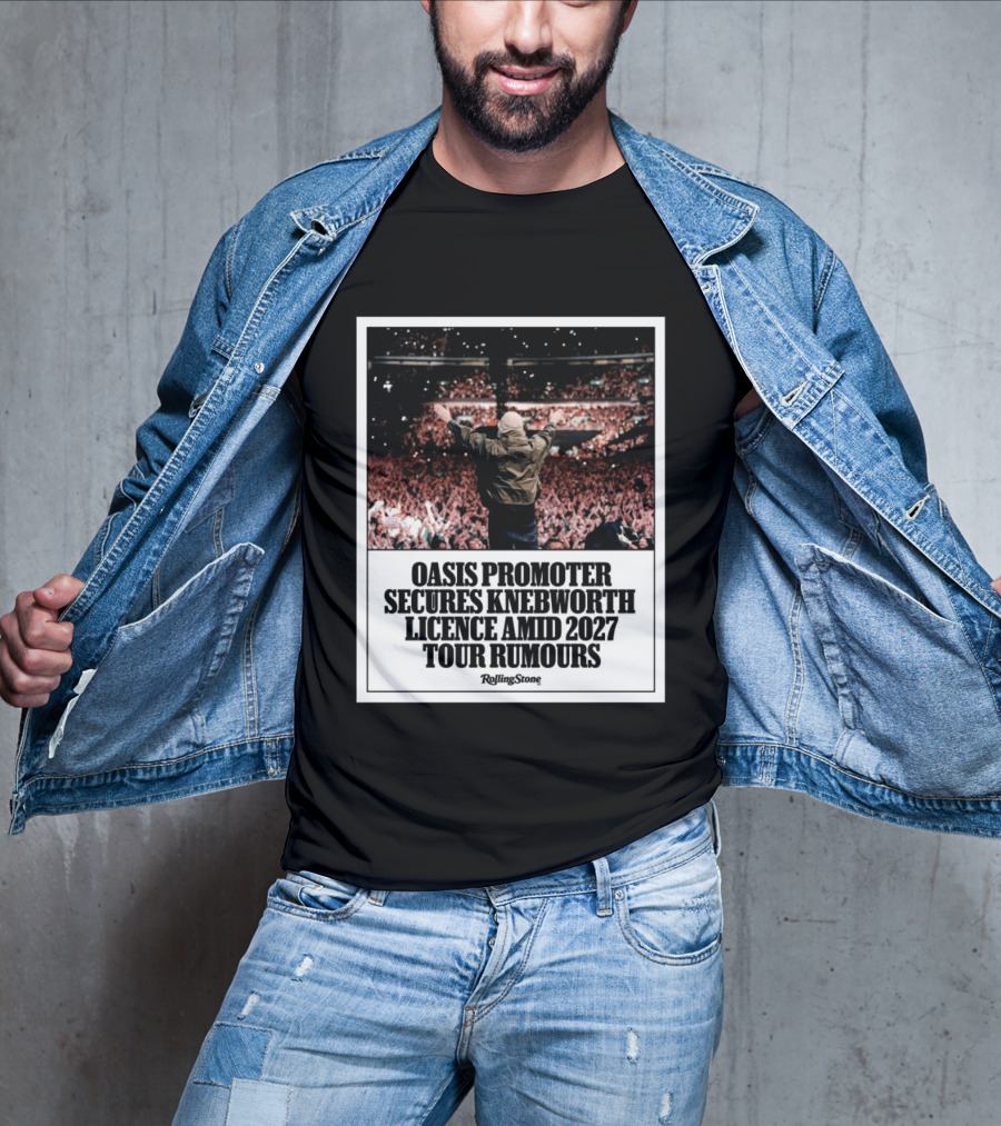 Rolling Stone Oasis Promoter Secures Knebworth Licence Amid 2027 Tour Rumours T-Shirt