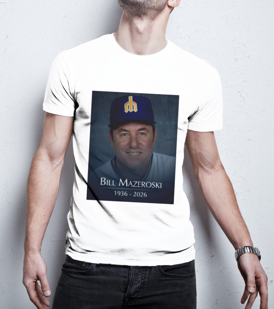 Bill Mazeroski National Baseball Hall Of Fame 1936 2026 Mariners Coach T-Shirt