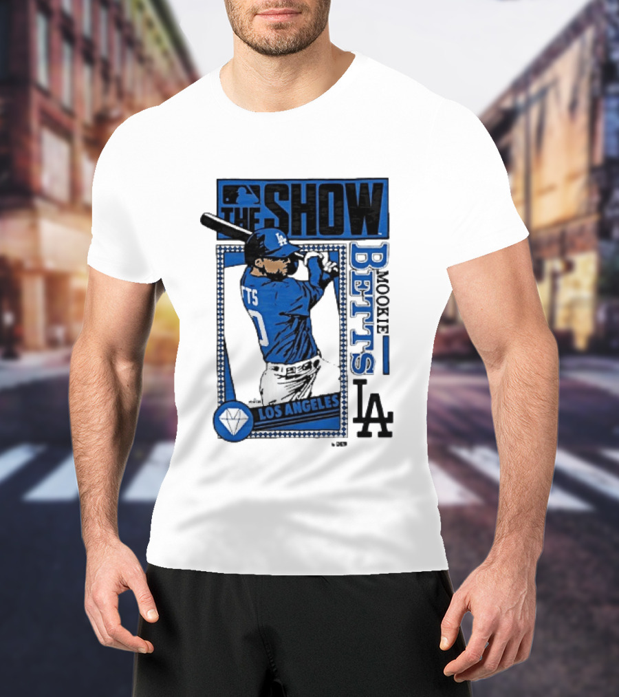 The Show Mookie Betts Los Angeles Dodgers MLB Baseball LA T-Shirt