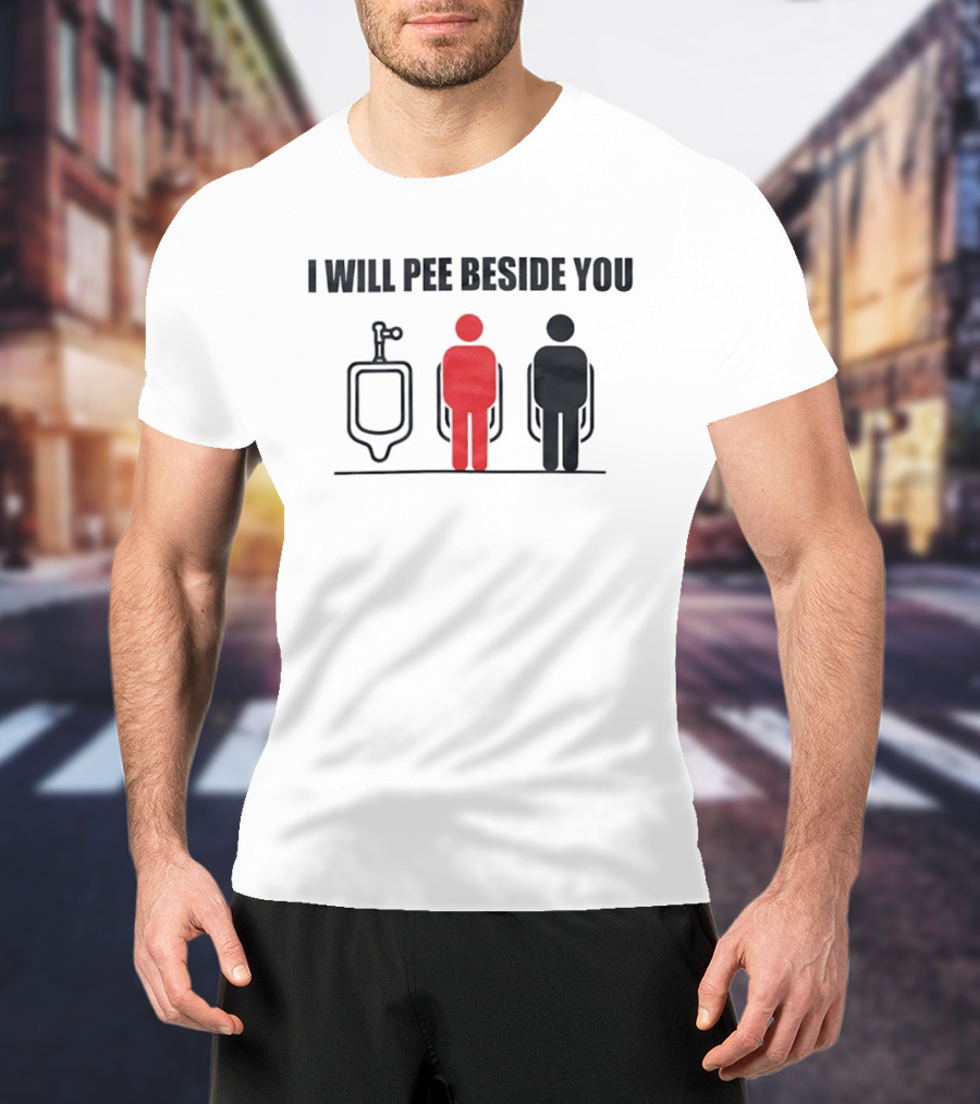 I Will Pee Beside You Red Black Human Figures Urinals T-Shirt