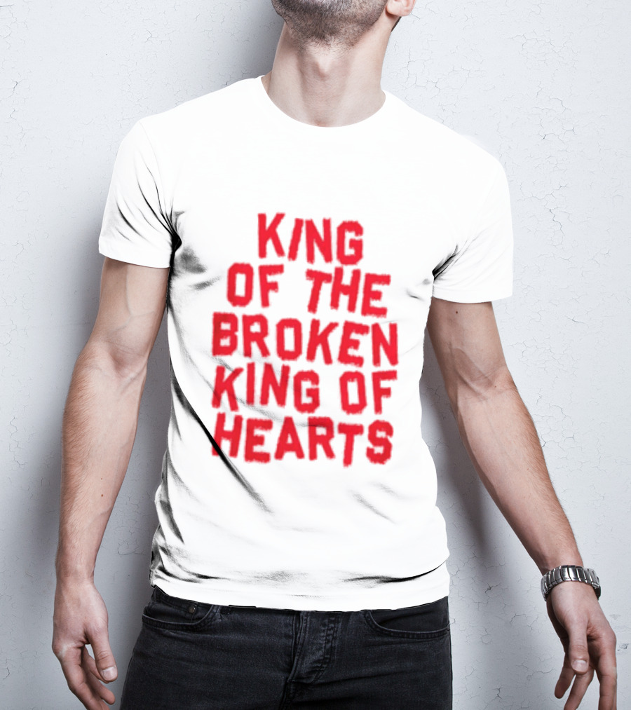 King Of The Broken King Of Hearts Bold Red T-Shirt