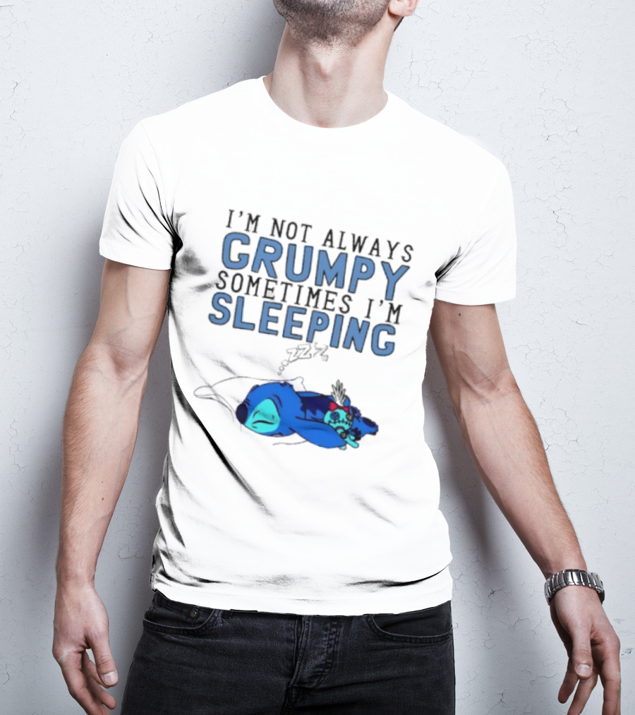 Stitch I'm Not Always Grumpy Sometimes I'm Sleeping Zzz T-Shirt