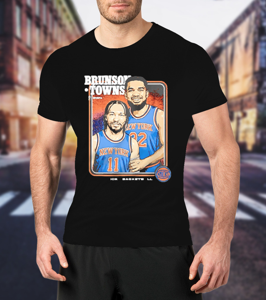 Brunson Towns NBA New York Knicks 11 32 Knicks Step Brothers T-Shirt