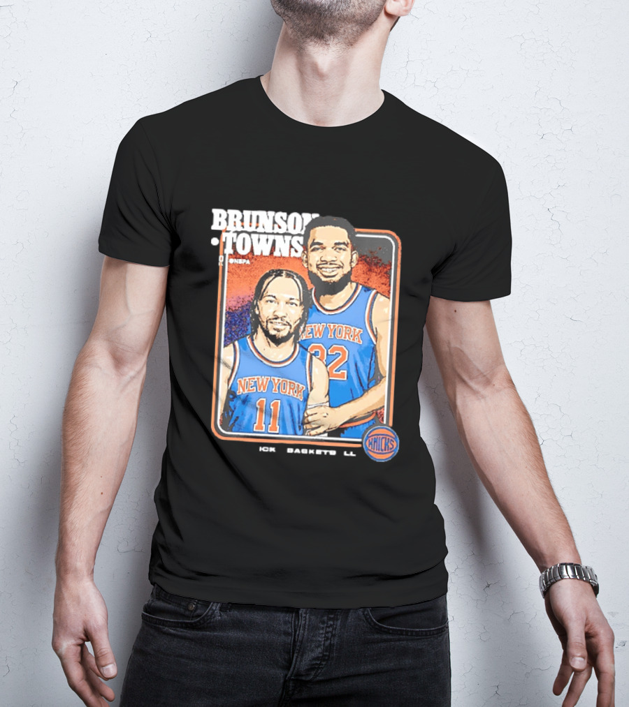 Brunson Towns NBA New York Knicks 11 32 Knicks Step Brothers T-Shirt