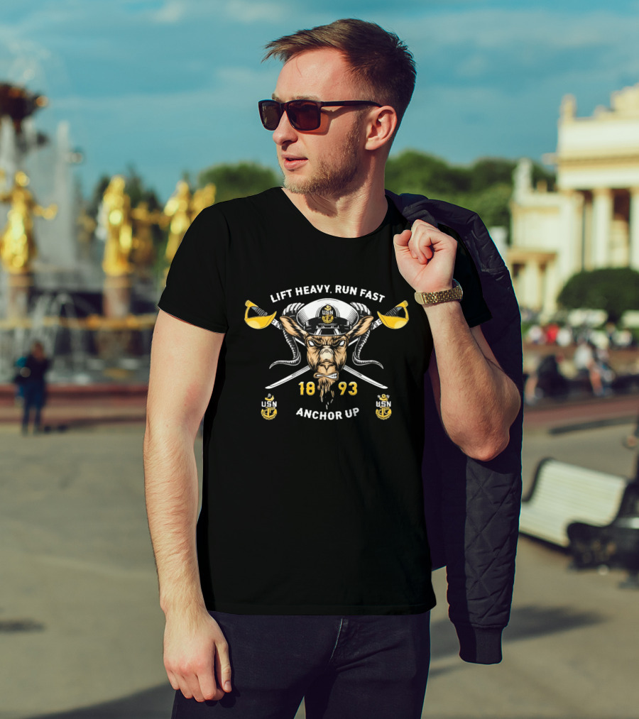 Lift Heavy Run Fast Navy Goat USN 1893 Anchor Up T-Shirt