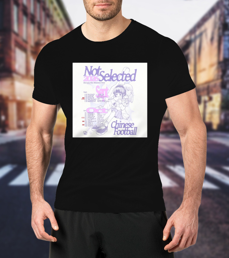 Not Selected 2026 Occupy The Absence Tour Chinese Football Anime T-Shirt