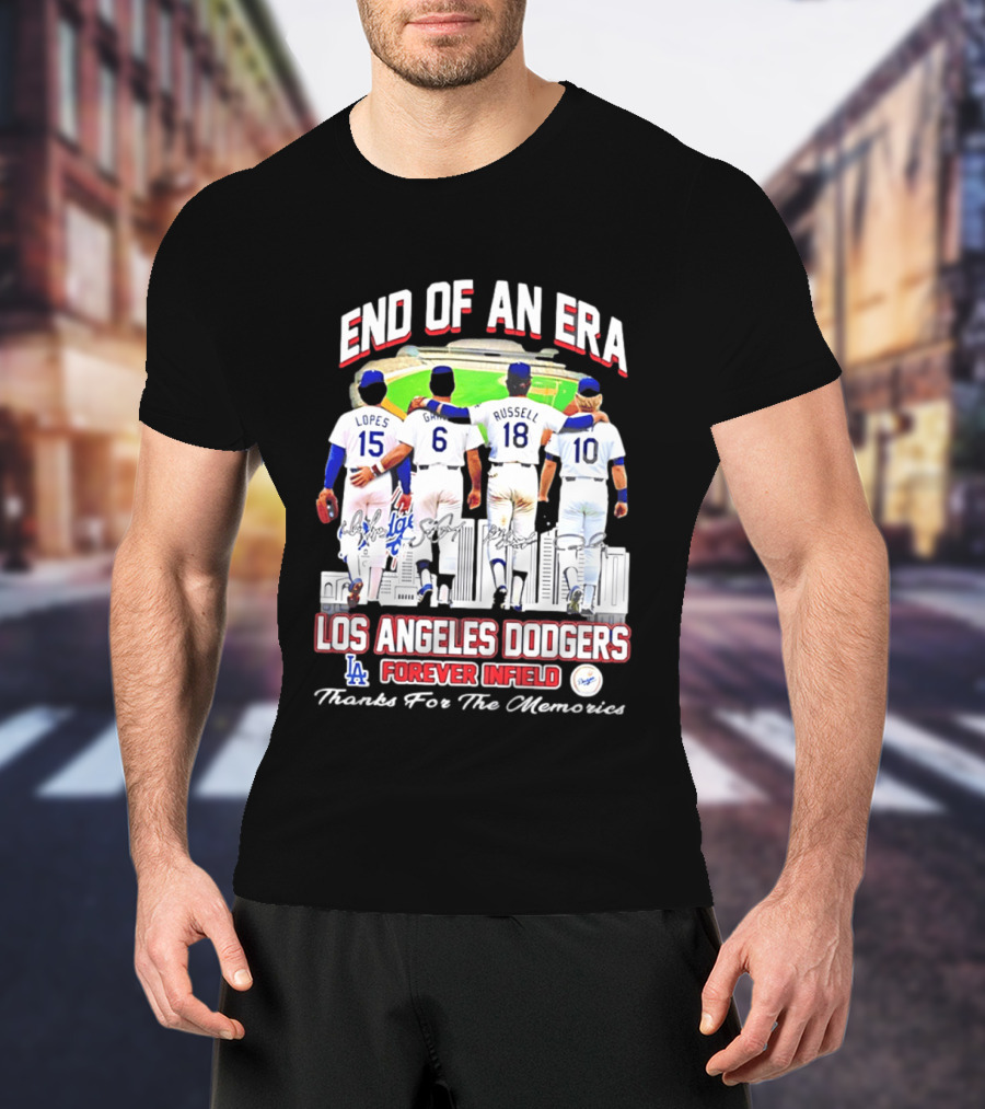 End Of An Era Los Angeles Dodgers Forever Infield Thanks For The Memories Lopes Garvey Russell Cey T-Shirt