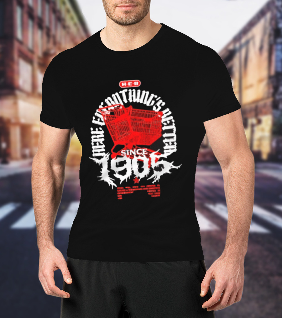 HEB Everything's Better Red Shopping Cart Since 1905 T-Shirt