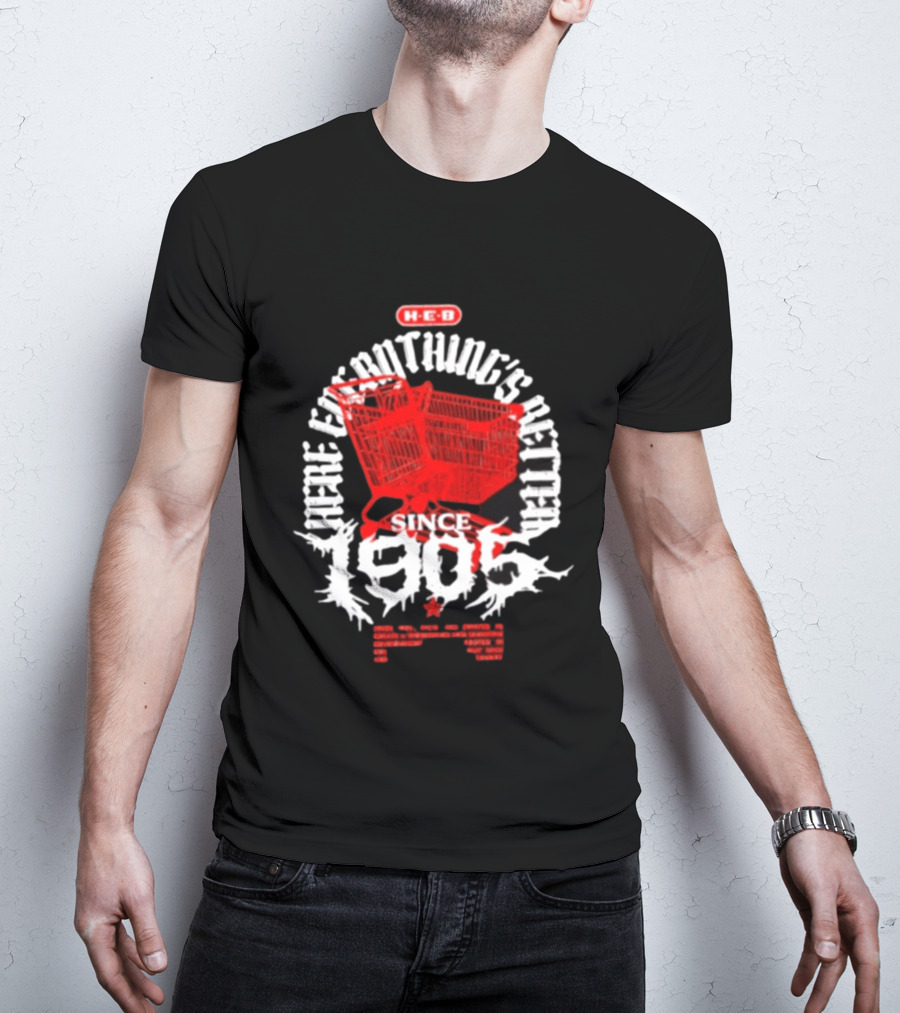HEB Everything's Better Red Shopping Cart Since 1905 T-Shirt
