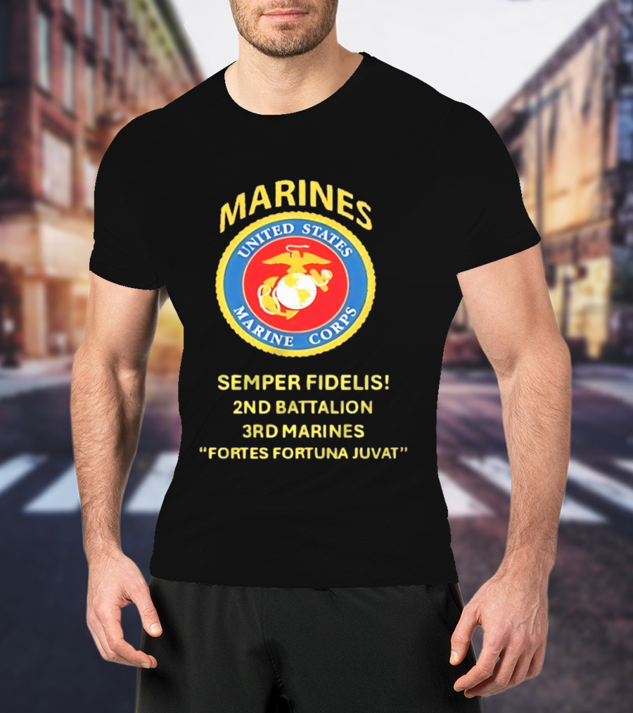 United States Marine Corps 2nd Battalion 3rd Marines Semper Fidelis Fortes Fortuna Juvat T-Shirt