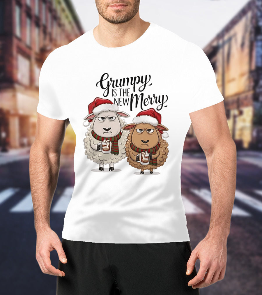 Grumpy Is The New Merry Christmas Sheep Santa Hat Holiday Humor T-Shirt