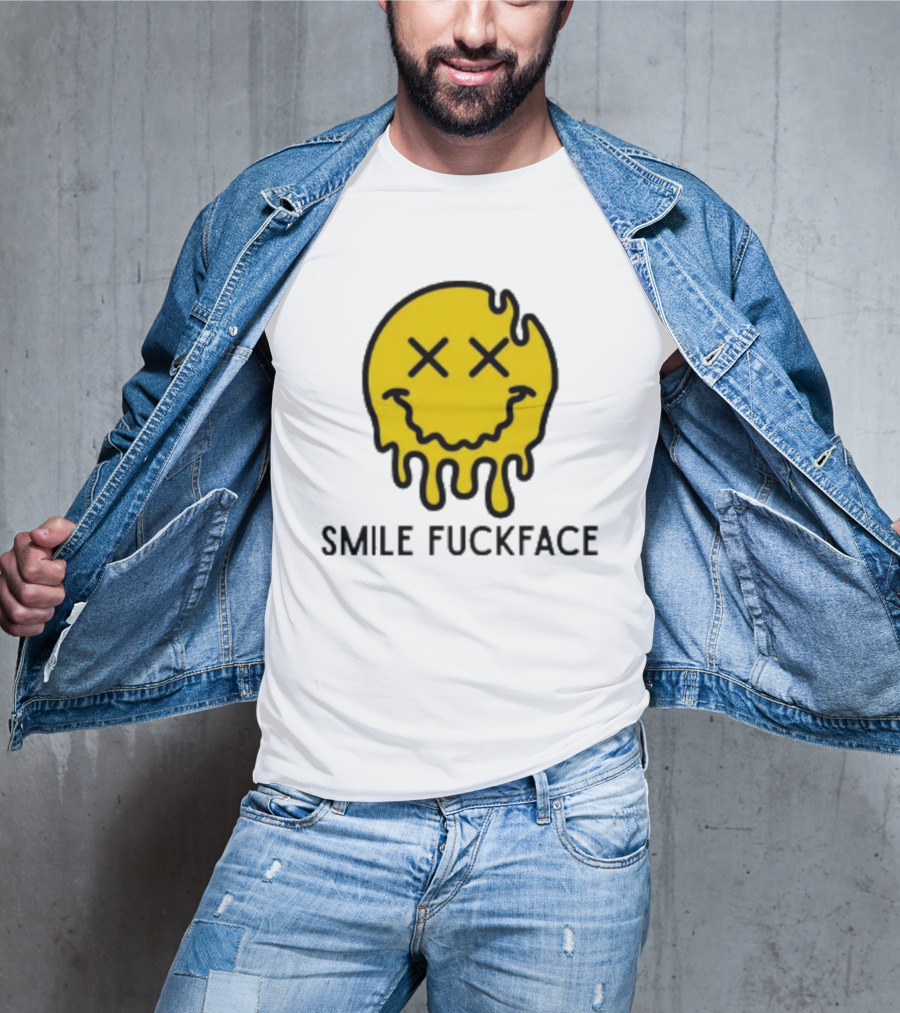 Smile Fuckface Melting Happy Smiley XX Eyes T-Shirt