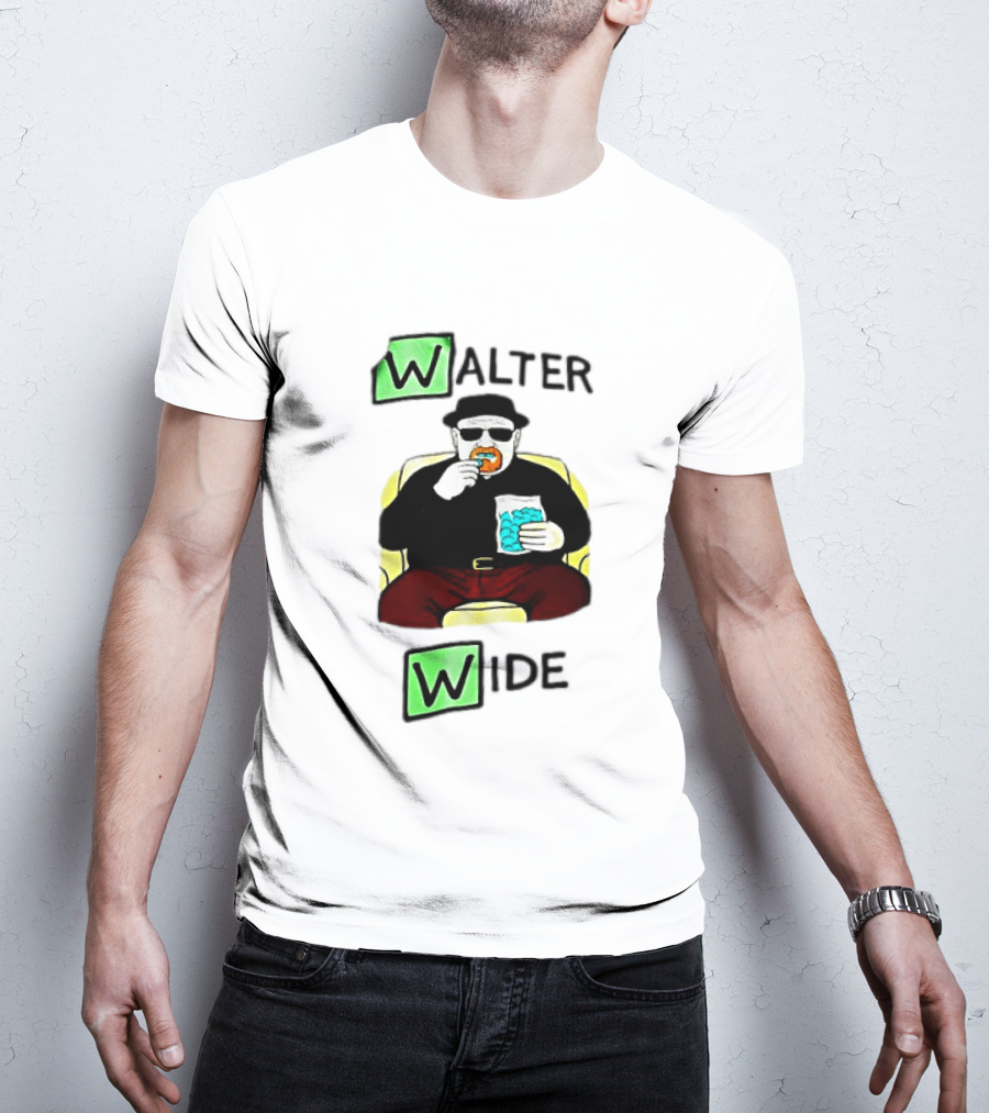 Walter Wide Breaking Bad Parody Green Letters Sitting Eating Blue Candy T-Shirt