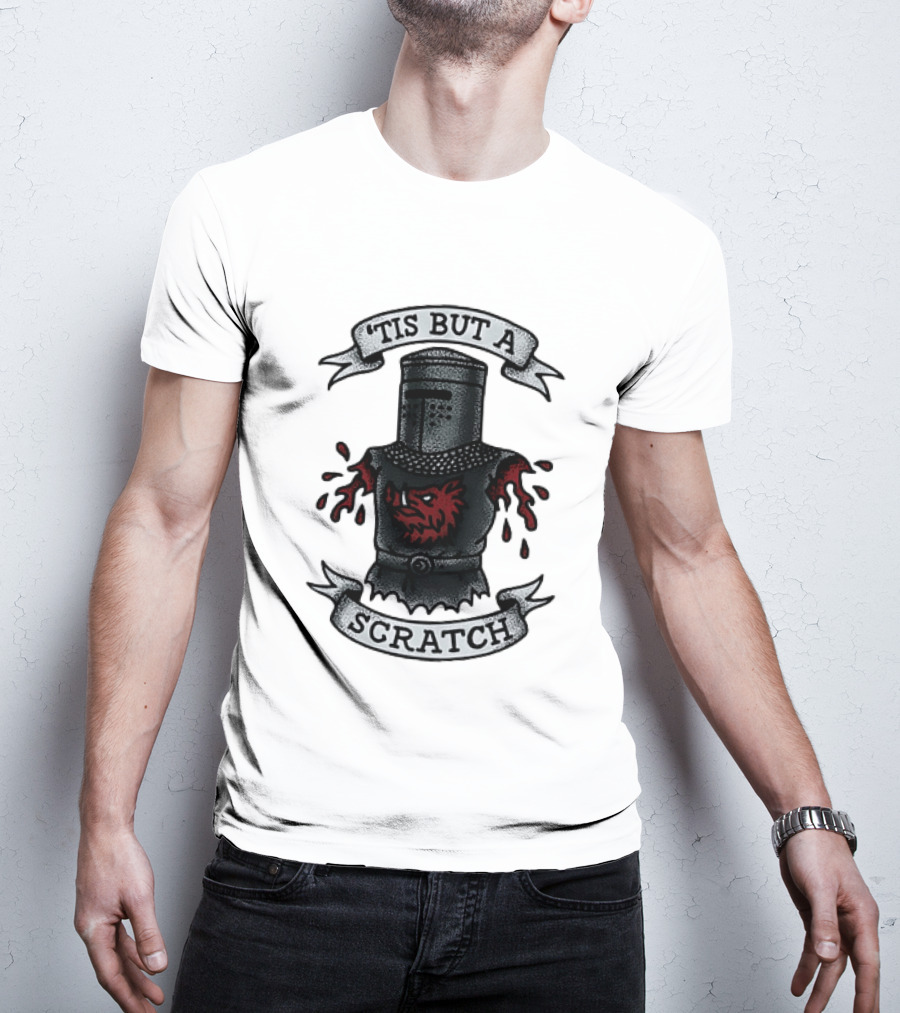 Tis But A Scratch Monty Python Black Knight Humor T-Shirt