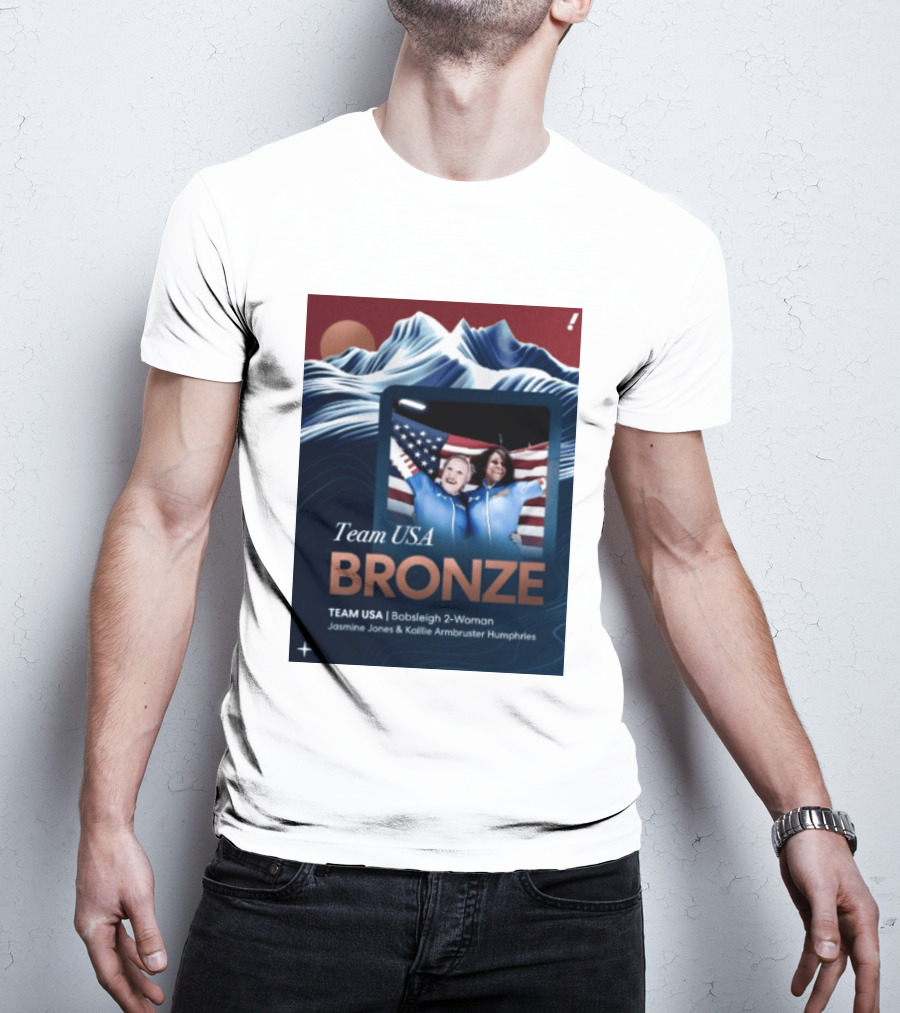 Team USA Bronze Bobsleigh 2 Woman Jasmine Jones Kaillie Armbruster Humphries T-Shirt