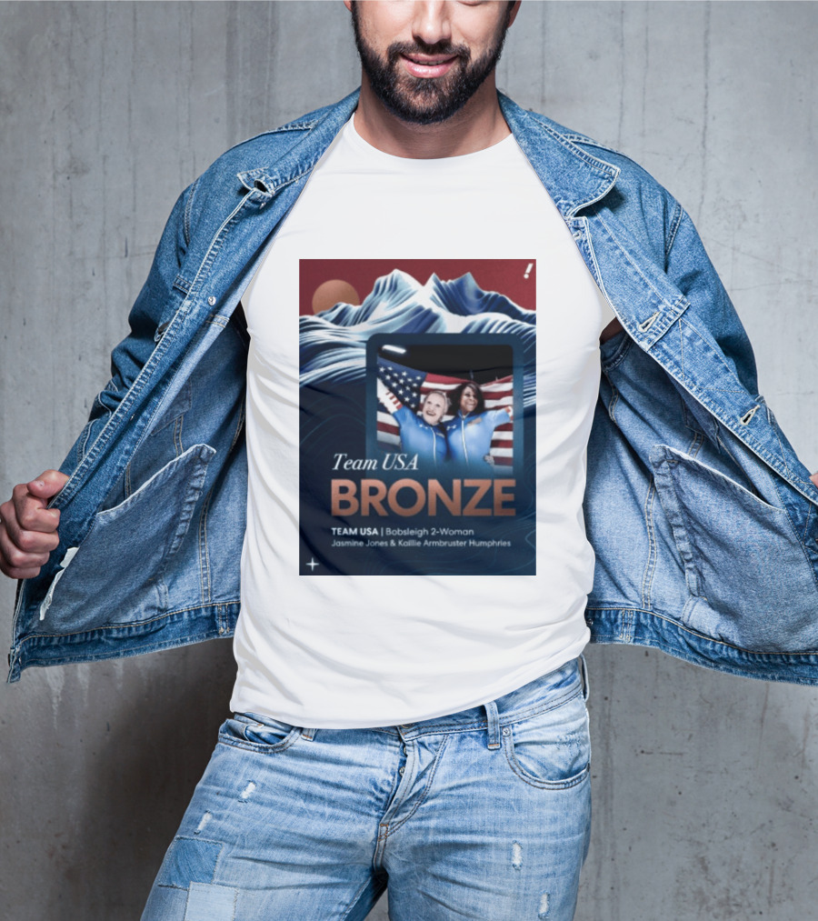 Team USA Bronze Bobsleigh 2 Woman Jasmine Jones Kaillie Armbruster Humphries T-Shirt