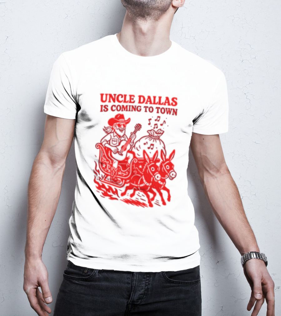 Uncle Dallas Is Coming To Town Cowboy Riding Reindeer T-Shirt