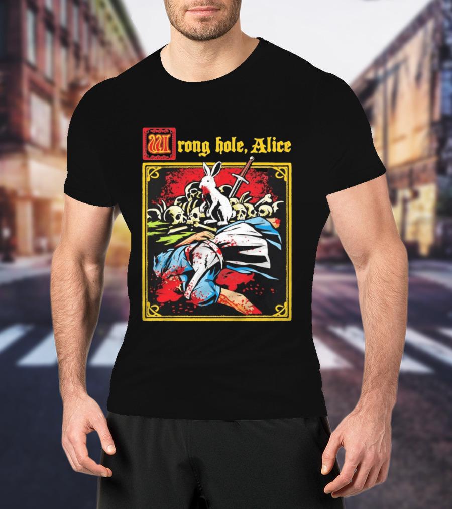 Wrong Hole Alice Killer Rabbit Dark Fantasy T-Shirt