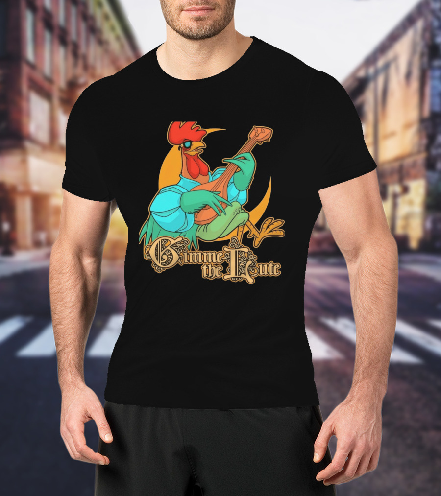 Rooster Musician Gimme The Lute Bard Funny Chicken Playing Instrument T-Shirt
