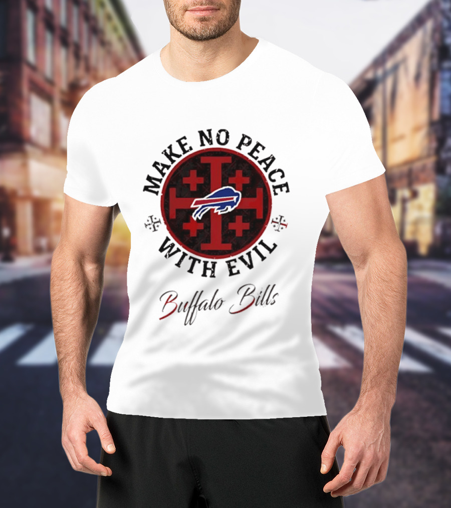 Buffalo Bills Make No Peace With Evil T-Shirt