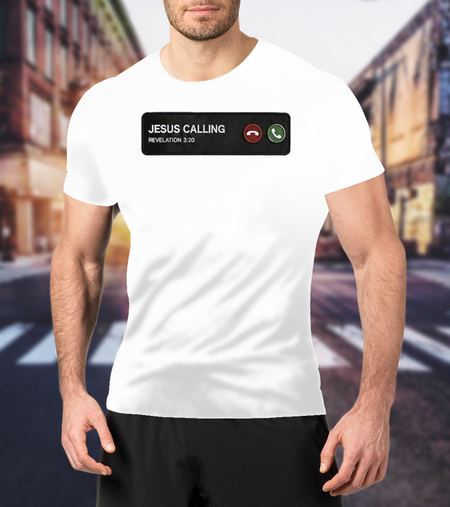 Jesus Calling Revelation 3 20 Christian Phone T-Shirt