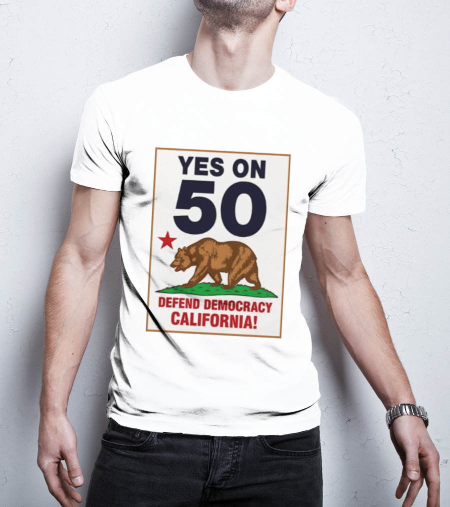 Yes On Prop 50 Defend Democracy California Bear Star T-Shirt