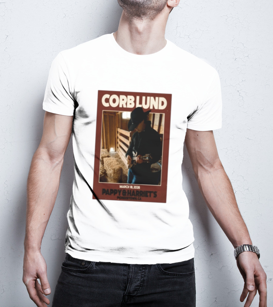 Corb Lund Live At Pappy & Harriet's Pioneertown CA March 18 2026 T-Shirt