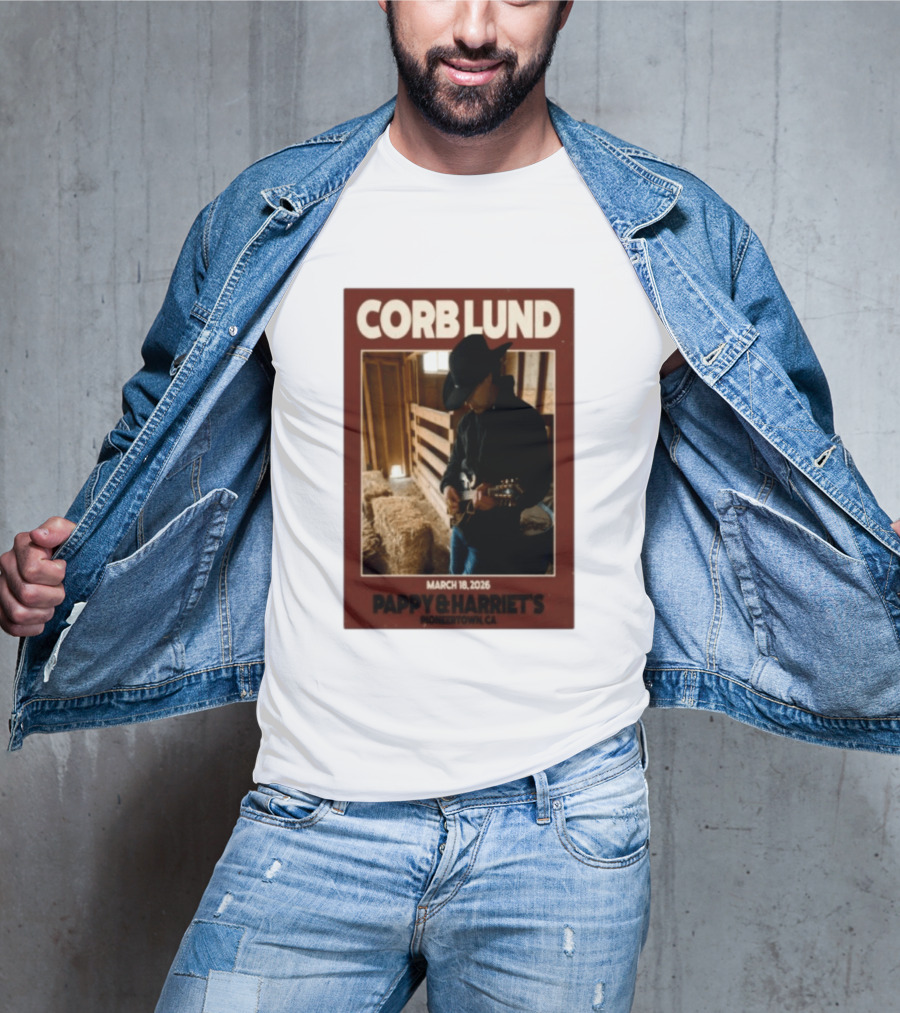 Corb Lund Live At Pappy & Harriet's Pioneertown CA March 18 2026 T-Shirt