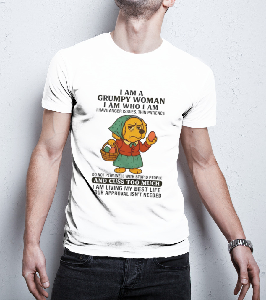 Golden Retriever I Am Who I Am Grumpy Woman Thin Patience Living My Best Life T-Shirt