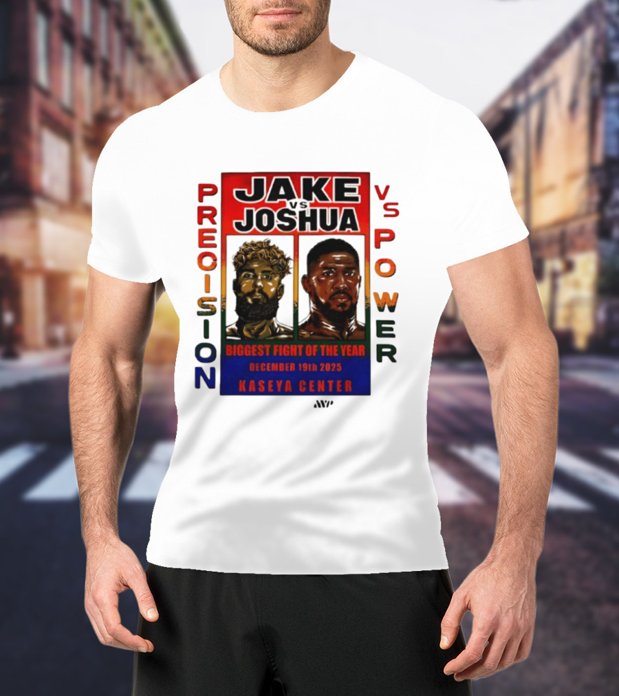 Jake Paul Vs Anthony Joshua Precision Vs Power Biggest Fight Of The Year December 19th 2025 Kaseya Center T-Shirt
