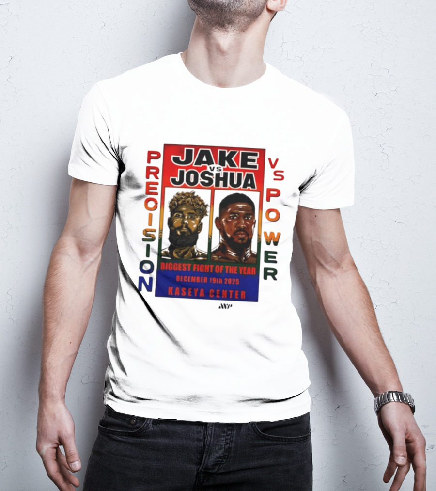 Jake Paul Vs Anthony Joshua Precision Vs Power Biggest Fight Of The Year December 19th 2025 Kaseya Center T-Shirt