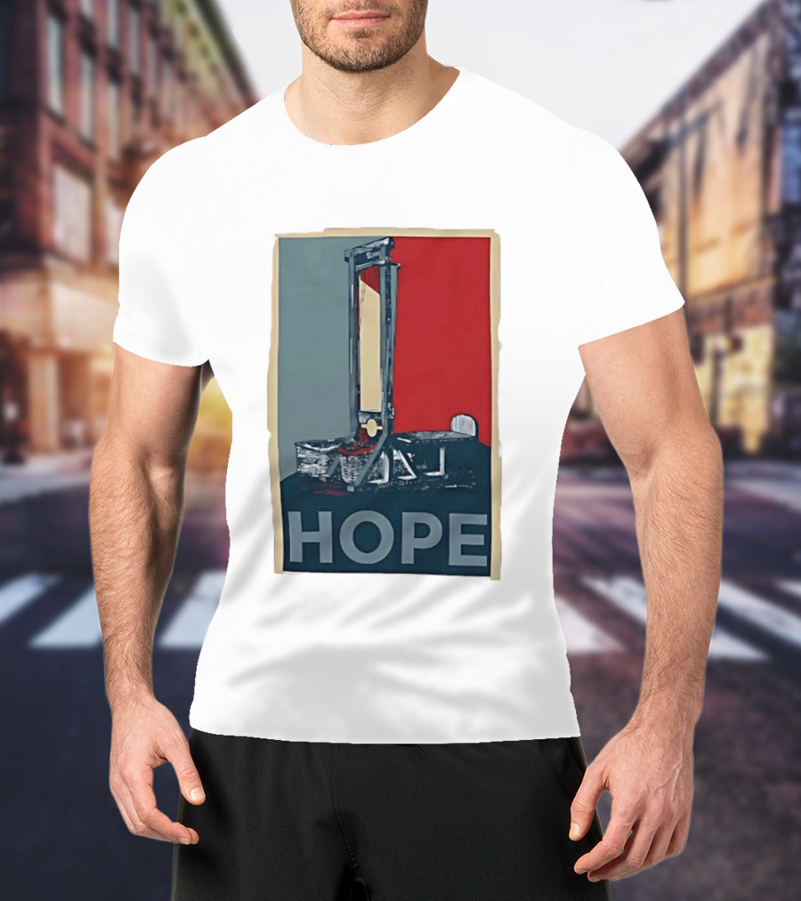 Hope Guillotine Vintage Style Political Icon Concept T-Shirt