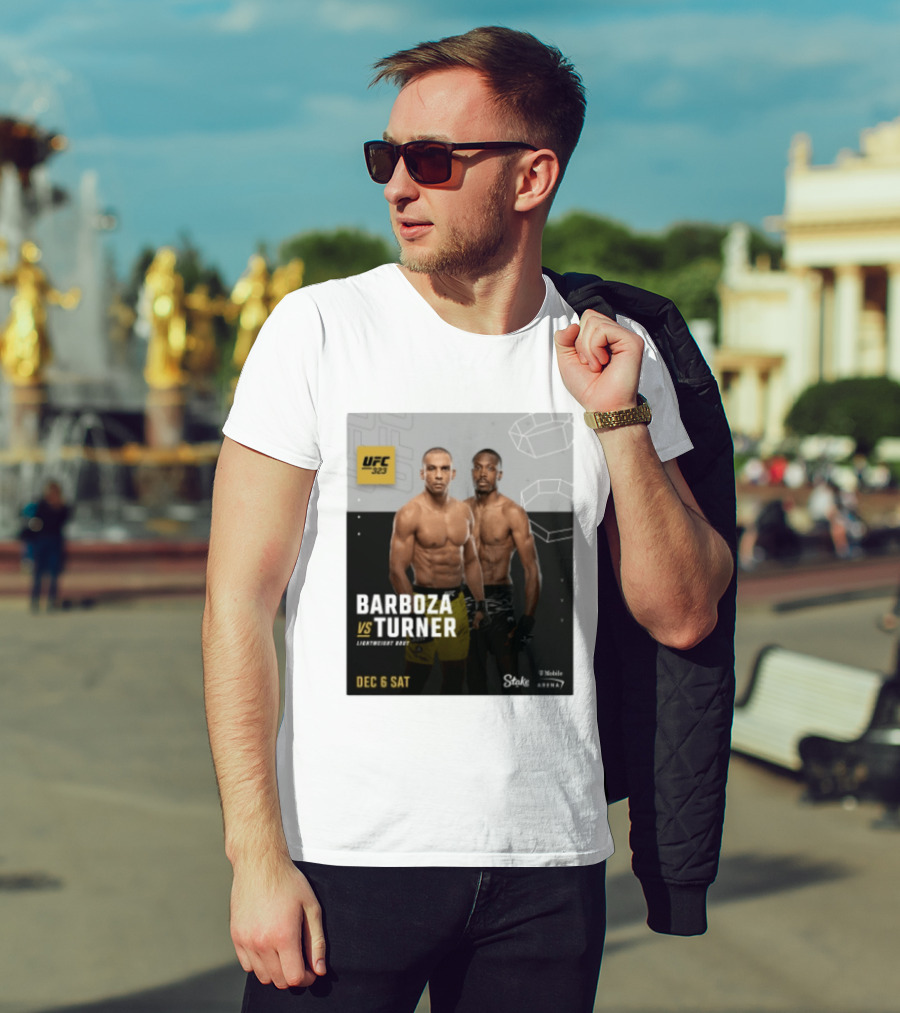 UFC 323 Barboza Vs Turner Lightweight Bout December 6 Sat 2025 Mobile Arena T-Shirt