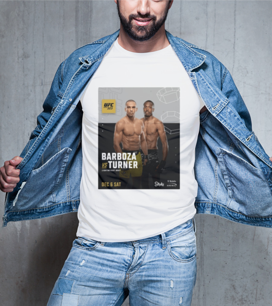UFC 323 Barboza Vs Turner Lightweight Bout December 6 Sat 2025 Mobile Arena T-Shirt